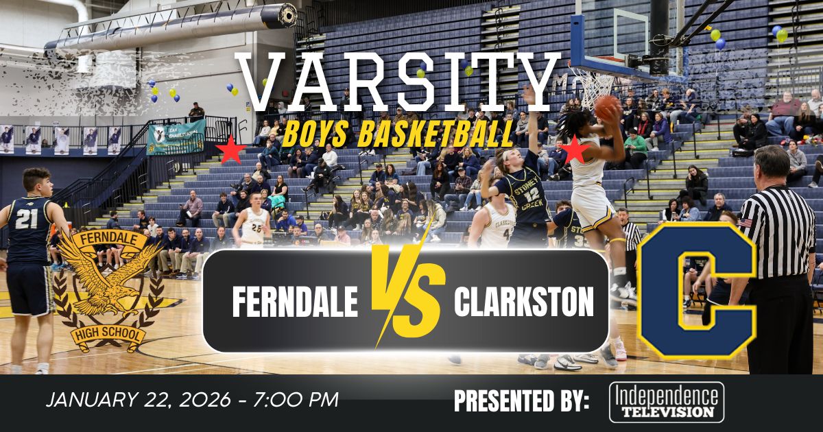 Ferndale vs Clarkston Boys Basketball- LIVE