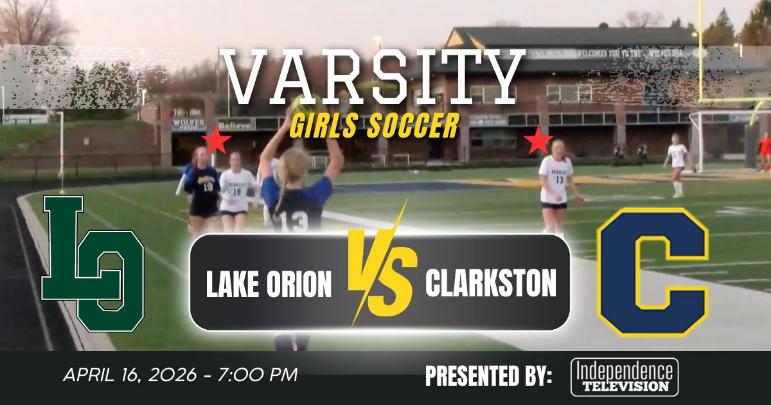 Thumbnail image for Lake Orion vs Clarkston Girls Soccer (2026)