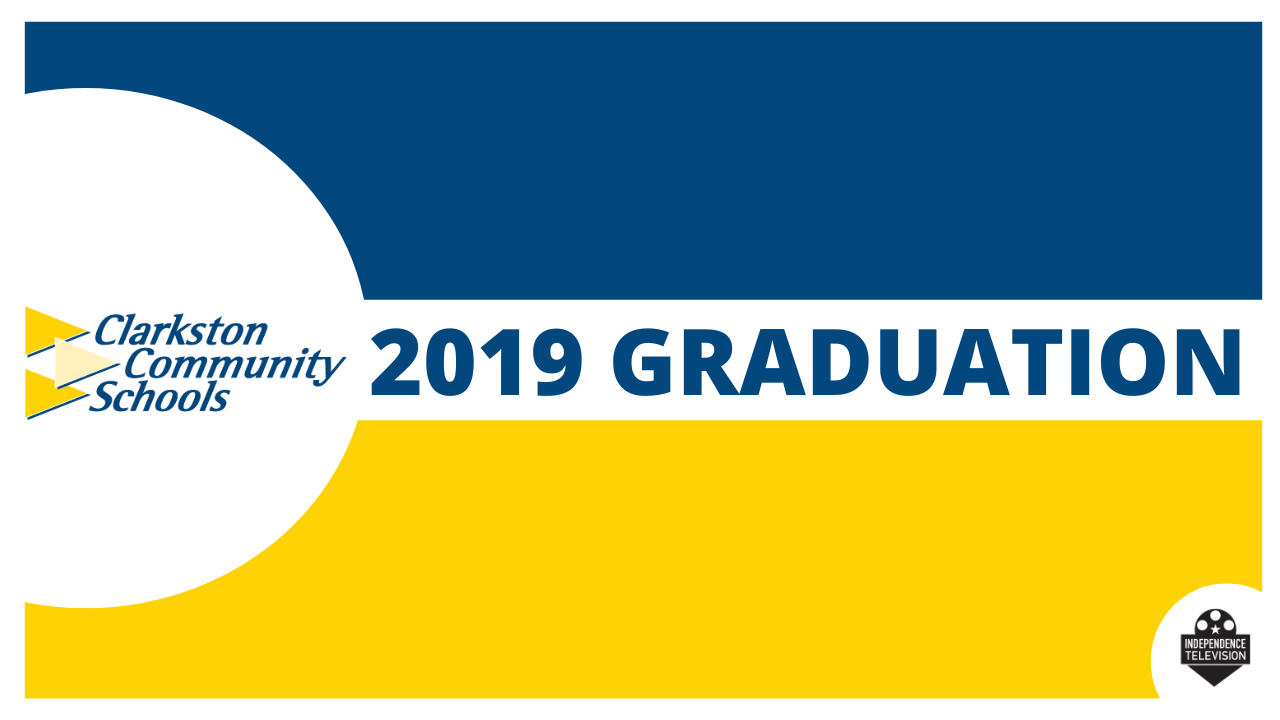 Clarkston High School Graduation 2019